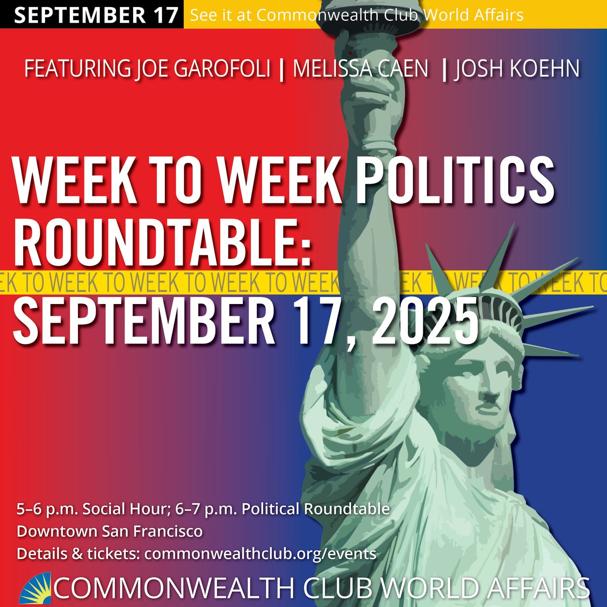Troops in more cities? Gerrymandering amok? So much to discuss about the current political scene when <a href="/joegarofoli/">Joe Garofoli</a> <a href="/ConstitutionMel/">Melissa Caen Explains</a> &amp; <a href="/Josh_Koehn/">Josh Koehn</a> join us for our next Week to Week political roundtable (with social hour beforehand).

Details &amp; tickets: commonwealthclub.org/events/2025-09…