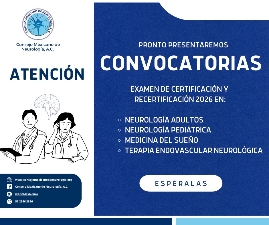 🥼🧠Pronto presentaremos Convocatorias para los exámenes de certificación y recertificación para las especialidades en: 
- Neurología Adultos
- Neurología Pediátrica 
- Medicina del sueño 
- Terapia Endovascular Neurológica
✅La certificación es la garantía de tu servicio.