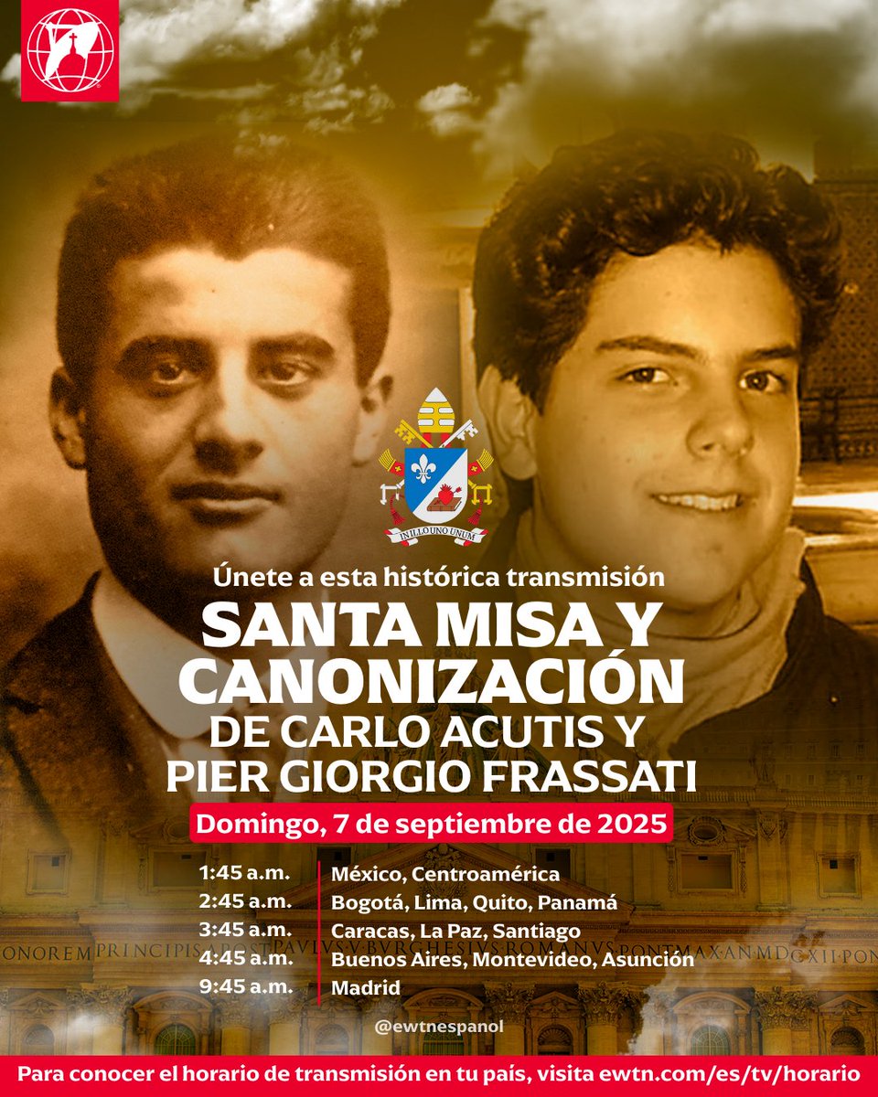 EWTNespanol's tweet photo. ¡Únete a esta transmisión histórica! Santa Misa y rito de canonización de los beatos Carlo Acutis y Pier Giorgio Frassati. Domingo 7 de septiembre de 2025.
Para conocer el horario de transmisión en tu país, visita https://t.co/8Dn3LI3jLa https://t.co/XBKDQUrHBL
