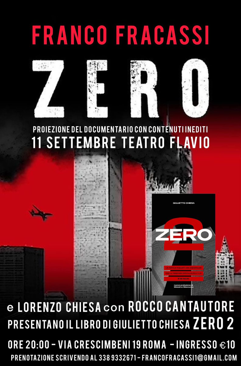 📆 11 SETTEMBRE TEATRO FLAVIO

LORENZO CHIESA e ROCCO CANTAUTORE presentano il libro di
GIULIETTO CHIESA - ZERO 2
ore 20:00 
Via Crescimbeni, 19 - Roma  

Ingresso €10
prenotazione solo scrivendo al
338 9332671
oppure a
francofracassi1@gmail.com
#11settembre2001