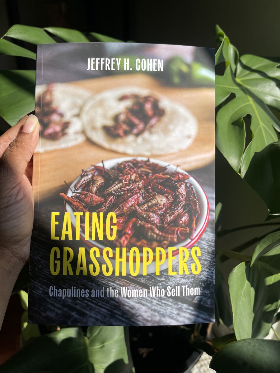 Jeffrey Cohen's EATING GRASSHOPPERS is on shelves now! This exciting ethnographic study looks at Chapulines and chapulineras in Oaxaca, MX. If you love food, exploring different food cultures, &amp; hearing the stories of people in the industry, this is the perfect read for you. 🦗🦗