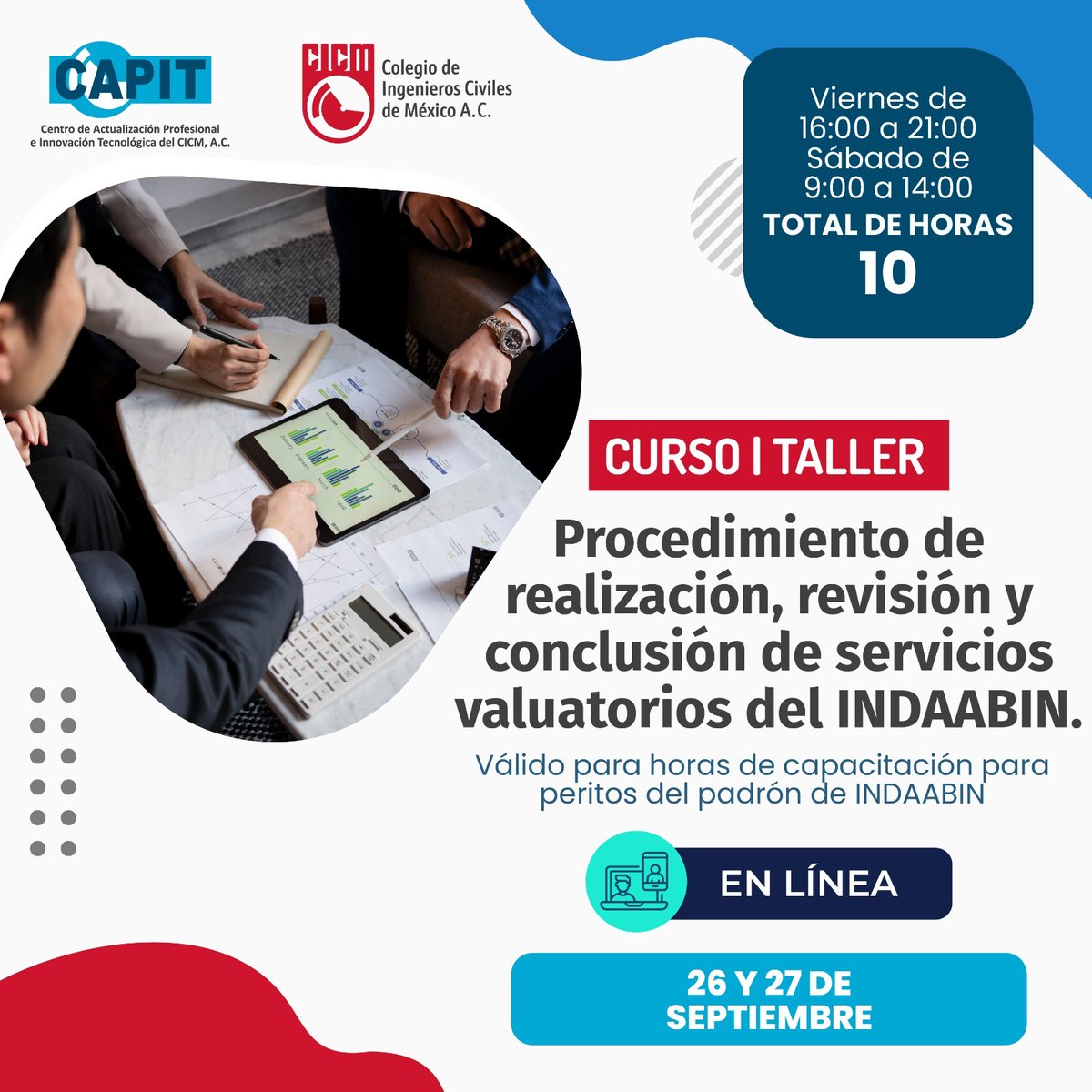 Curso - taller CAPIT: "PROCEDIMIENTO DE REALIZACIÓN, REVISIÓN Y CONCLUSIÓN DE SERVICIOS VALUATORIOS DEL INDAABIN".
Válido para horas de capacitación INDAABIN
🗓 26 y 27 de septiembre, 2025
💻En línea
📱 bit.ly/WACAPIT
Regístrate en: forms.office.com/r/1ZJMzEF2Bk