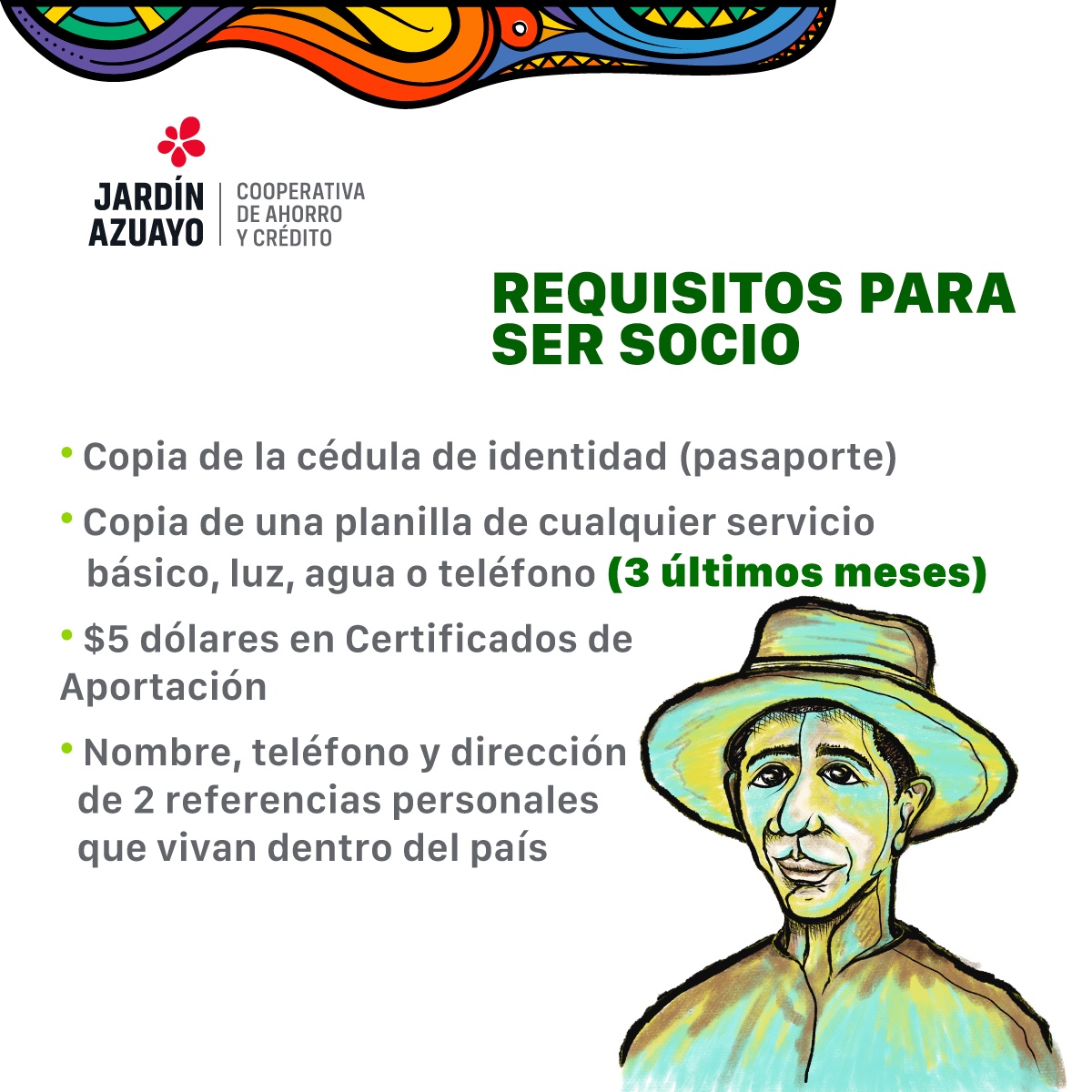 Conoce los requisitos para ser socio de Jardín Azuayo. 🤝

💡 Recuerda: Al crear tu cuenta puedes solicitar el acceso a los diferentes servicios virtuales de nuestra institución. 👩🏻‍💻🏧📲
