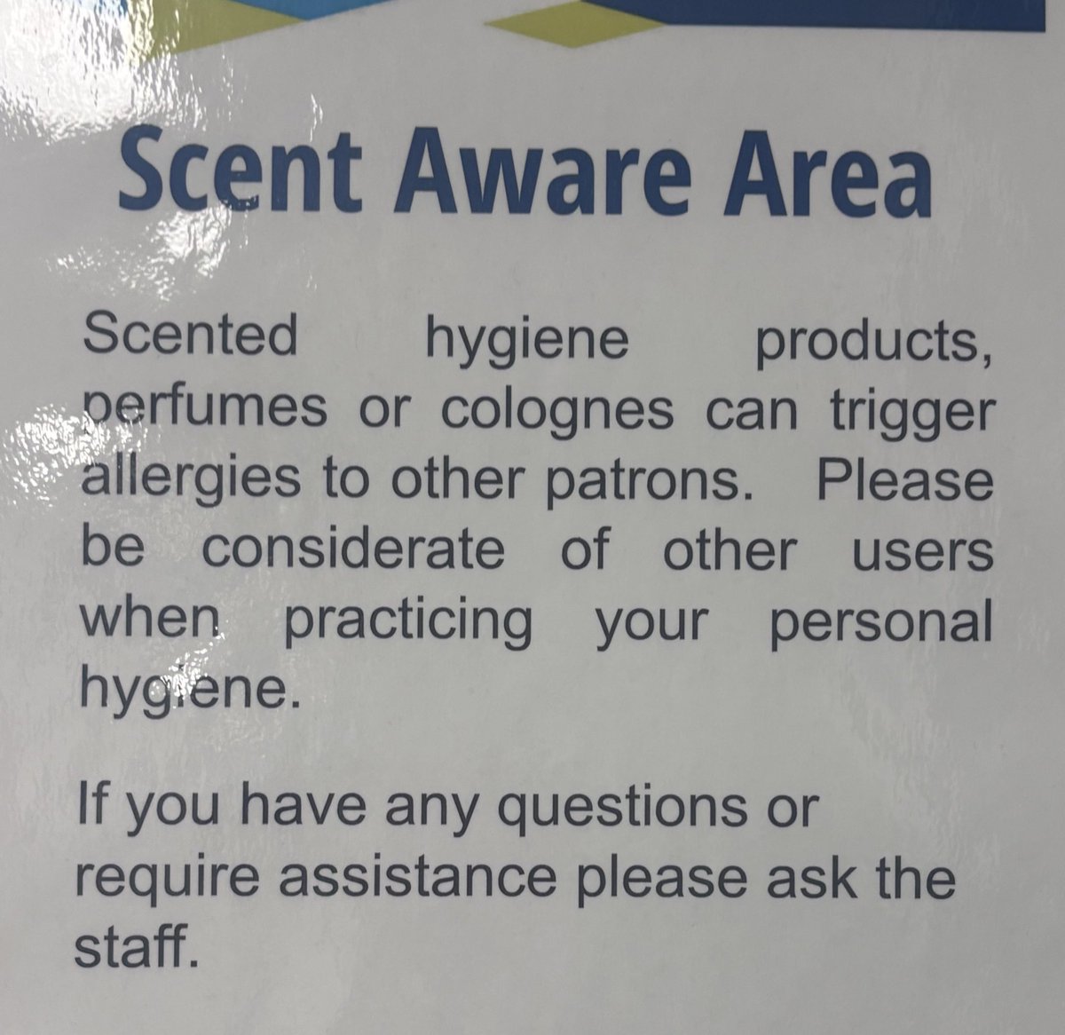 This is posted everywhere at my gym…

I can’t wear scents but Indians can stink like old onions and open ass so badly that it makes my eyes water and it’s not a problem. 

I’m tempted to make some signs and post them.