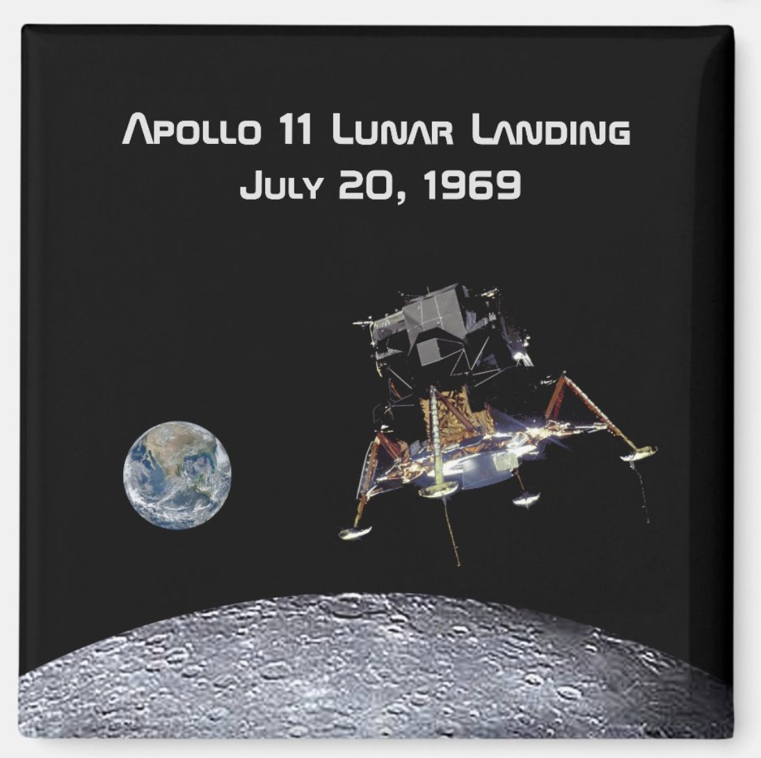 Telexplainer's tweet image. Apollo 11 lunar landing commemoration magnet: zazzle.com/apollo_11_luna… #apollo11 #lunarlanding #spaceprogram