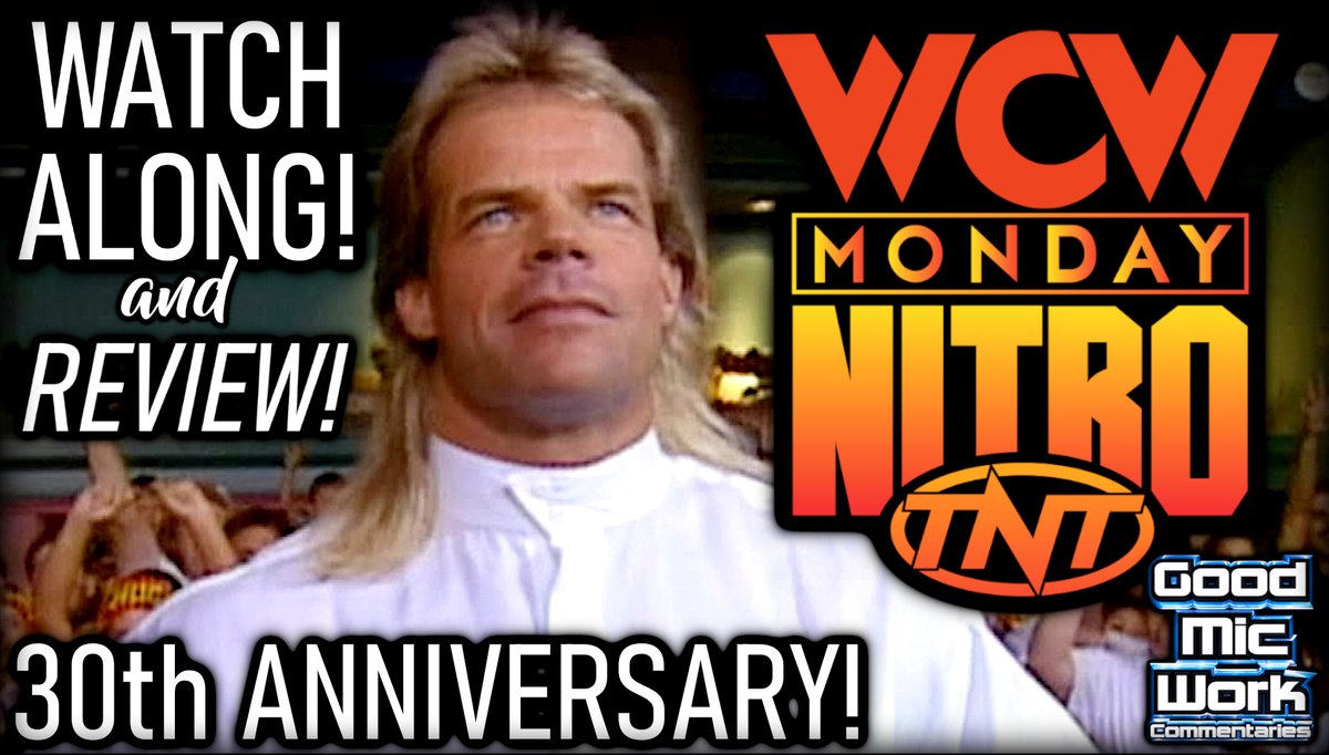 Greg Morgan🌴 (@goodmicwork) on Twitter photo 🚨Sorry for the short notice!🚨
The week after Labor Day is slow and I've got some extra time. So we are going LIVE tonight at 10ET/7PT to commemorate the 30th anniversary of WCW Nitro! We're gonna watch the show on WCW's Vault channel and then discuss!
youtube.com/watch?v=QDMVmA… 🚨Sorry for the short notice!🚨
The week after Labor Day is slow and I've got some extra time. So we are going LIVE tonight at 10ET/7PT to commemorate the 30th anniversary of WCW Nitro! We're gonna watch the show on WCW's Vault channel and then discuss!
youtube.com/watch?v=QDMVmA…
