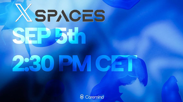 $CORE have announced their first post-launch X Space will be on September 5th, 2:30 PM CET.😍. Make sure to tune in 👉 <a href="/Coremind_AI/">CoremindAI</a>.

Coremind have also just updated their website 🔗coremindai.tech and it looks amazing. 
If that wasn't enough $CORE is now also listed on