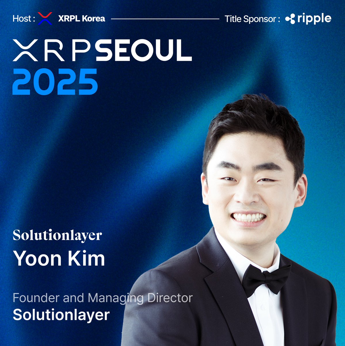 XRPSEOUL's tweet photo. Please welcome @doocdac, Founder and Managing Director of Solutionlayer — advising institutions on digital asset strategies and delivering turnkey blockchain solutions.

Former Co-Founder of Elysia, BD at the ICON Foundation.

📅 Sept 21, 2025 |📍COEX, Seoul
🎟 https://t.co/f36IRsR6po