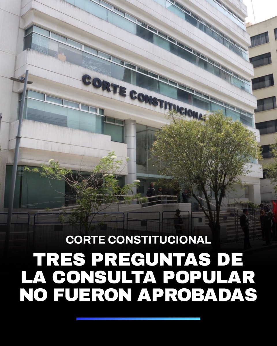 EcuavisaInforma's tweet photo. 🔴 #AHORA | La Corte Constitucional no aprobó tres de las siete preguntas propuestas por el Gobierno para un referendo y #ConsultaPopular para finales de 2025. ▶️ https://t.co/G9YwsQm2tK https://t.co/iXMiCHRG5w