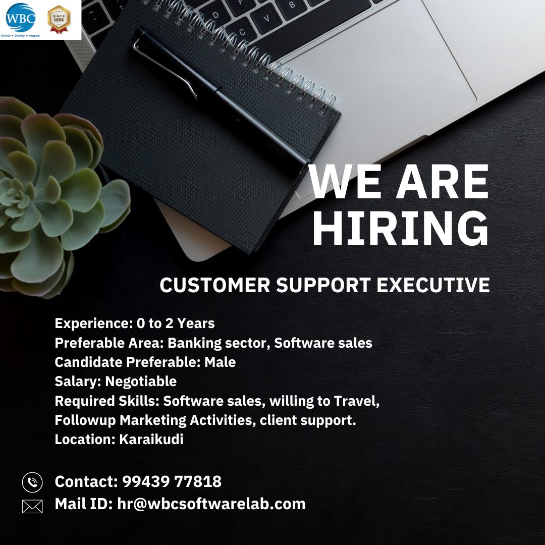 WBCSoftware_Lab's tweet image. 🎉WBC is Hiring – Customer Support Executive⚡
✨Ready to take your career to the next level? Join the WBC family and grow with us!
Required skills:
✨Software Sales
✨Followup Marketing Activities
✨Willing to Travel