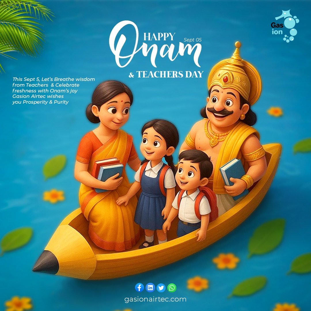 gasionairtec's tweet image. &quot;Onam teaches us that no matter where we are, our roots and values keep us connected,Teaching is the one profession that creates all other professions.&quot;
Web: gasionairtec.com
Mail: info@gasionairtec.com
Contact No: 099406 99406
#turboxy #finebubblediffuser #bubblediffuser