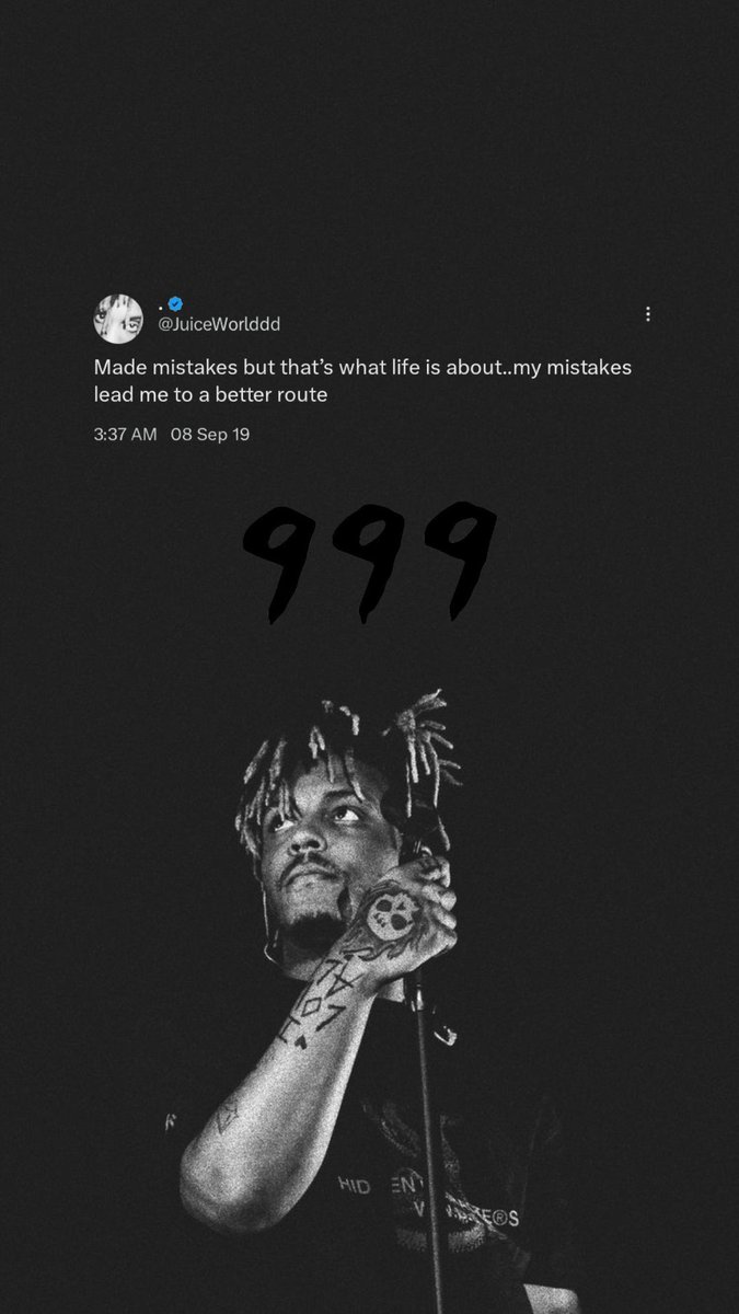 CarsonW999's tweet photo. Made this wallpaper with one of my favorite Tweets from Juice and added the 999.

Let me know what you all thought. 999 https://t.co/gomo1vgcDF