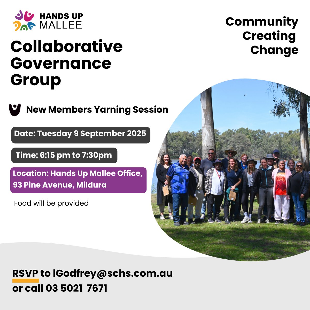 🌟Come along to Hands Up Mallee Collaborative Governance Group New Members Information Session — a chance to connect, ask questions, and learn how you can be part of shaping change in the Mildura region.

📅 Tuesday 9 September 2025
⏰ 6:15 PM – 7:30 PM
📍 HUM Office, 93 Pine