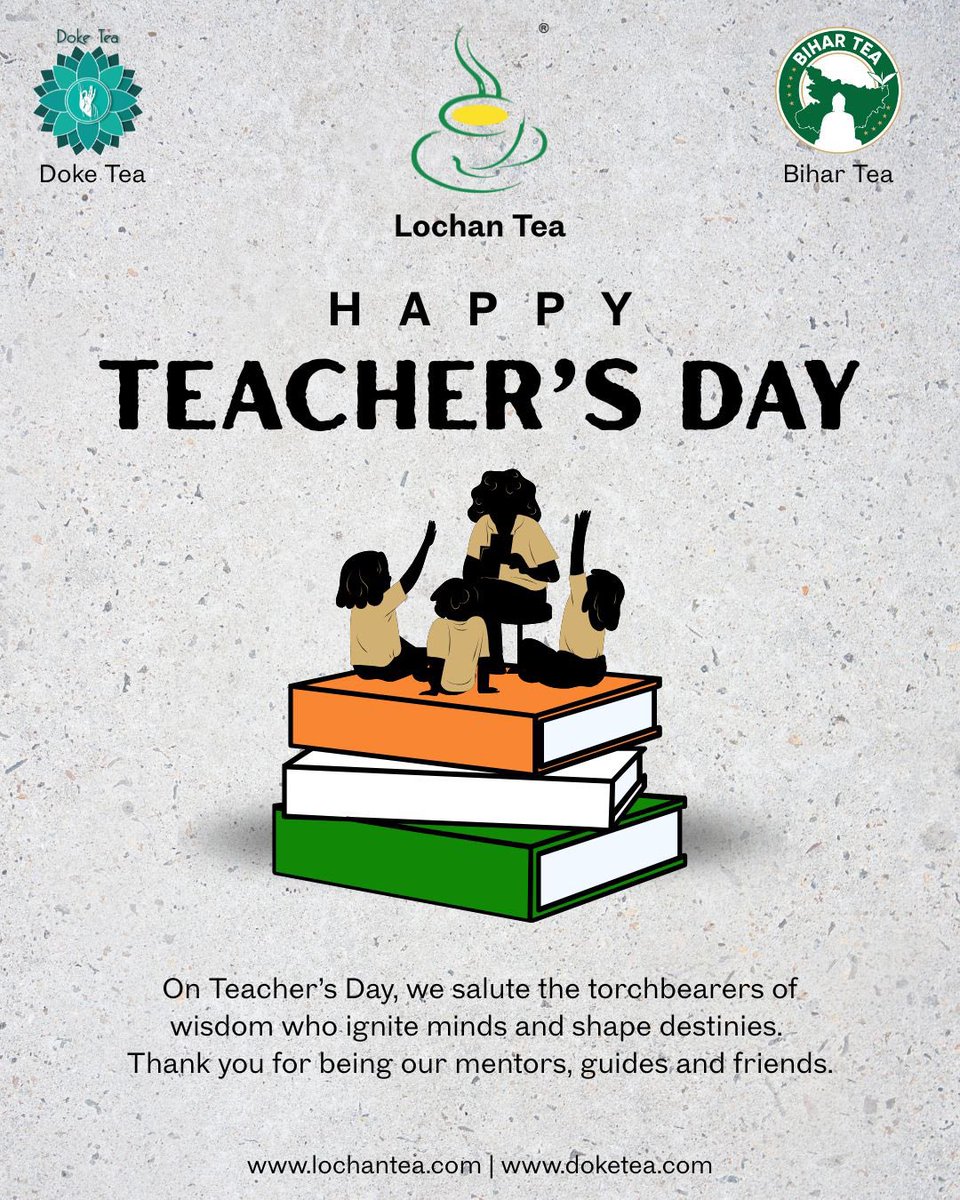 vlochan's tweet photo. Just like a good cup of tea, teachers fill our lives with warmth, wisdom and strength. On this Teacher’s Day, we salute the guiding lights who inspire generations. https://t.co/lnQ5dM3HVd