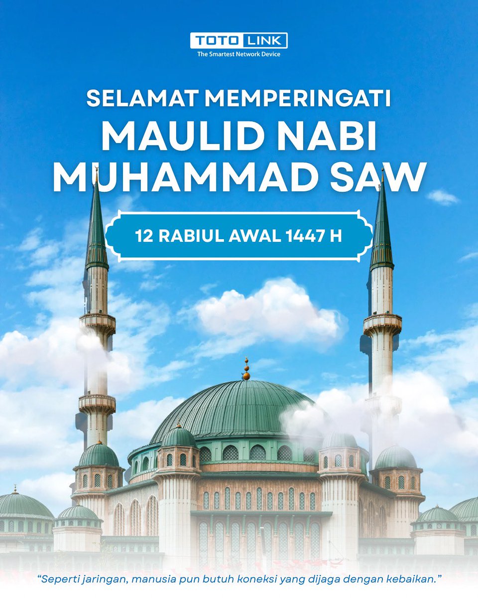 totolinkID's tweet image. 𝐒𝐞𝐥𝐚𝐦𝐚𝐭 𝐌𝐞𝐦𝐩𝐞𝐫𝐢𝐧𝐠𝐚𝐭𝐢 𝐌𝐚𝐮𝐥𝐢𝐝 𝐍𝐚𝐛𝐢 𝐌𝐮𝐡𝐚𝐦𝐦𝐚𝐝 𝐒𝐀𝐖 🌙✨

Semoga beliau menjadi penguat koneksi terbaik dalam hidup kita: iman, kebaikan, dan kasih sayang

Solusi Koneksi Stabil Untuk Rumah dan Bisnis Anda #Totolink #TotolinkIndonesia