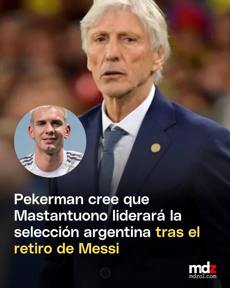 mdzol's tweet image. PEKERMAN ELIGIÓ AL POSIBLE SUCESOR DE MESSI EN LA SELECCIÓN ARGENTINA
🇦🇷⚽José Pékerman, ex entrenador de la Selección Argentina, señaló al joven Franco Mastantuono como una de las grandes promesas del fútbol nacional.
⠀
#Pekerman #FrancoMastantuono #Messi #SelecciónArgentina
