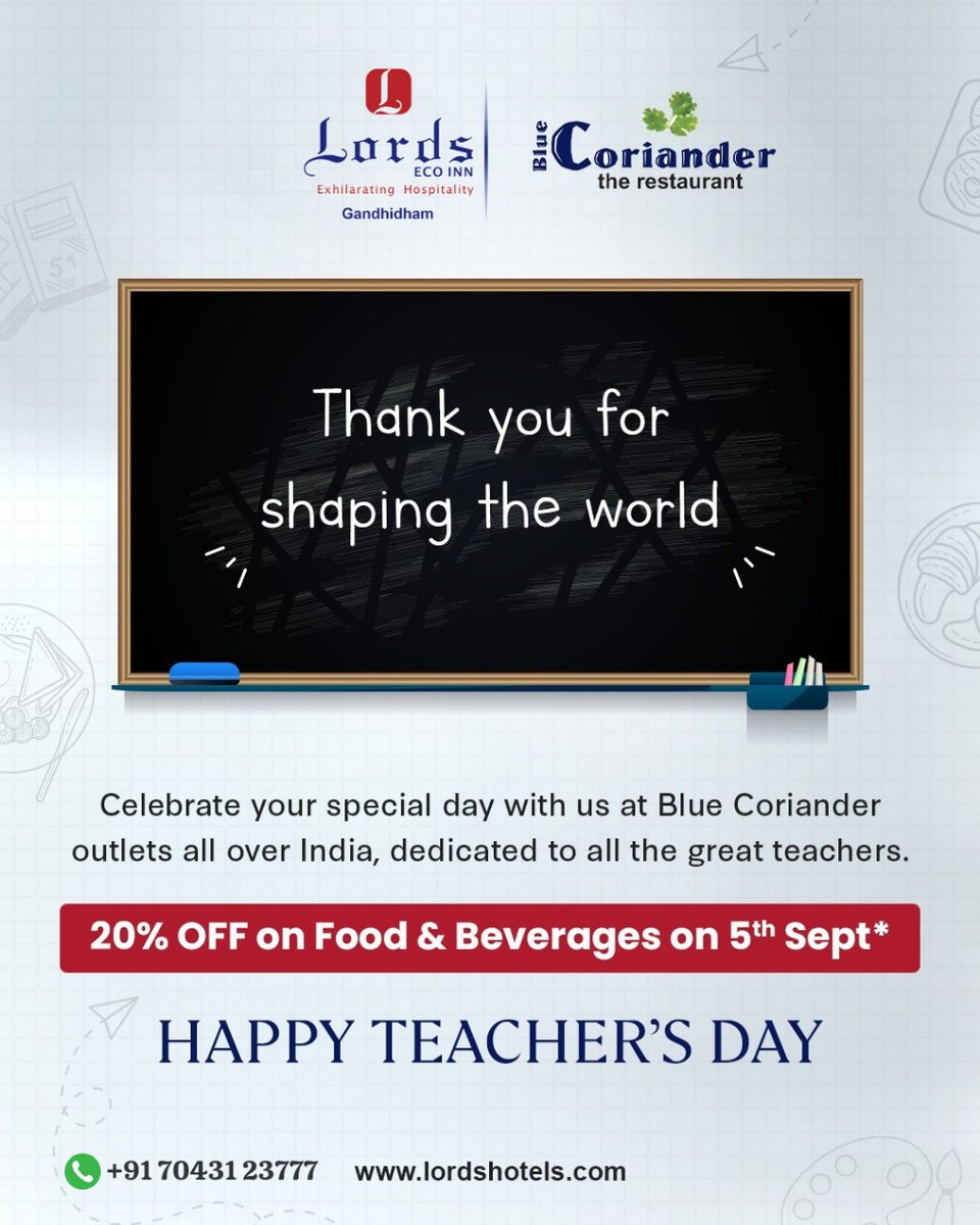 LordsEco's tweet photo. You shape the future with your wisdom. 

This Teacher’s Day, let us shape a memorable dining experience for you. 

Enjoy 20% OFF at Blue Coriander.

#happyteachersday #bluecoriander #lordshotels #teacherappreciation #teachersday2025 #teacher #educators #indianteachers #dineout https://t.co/6zWl61fpr1