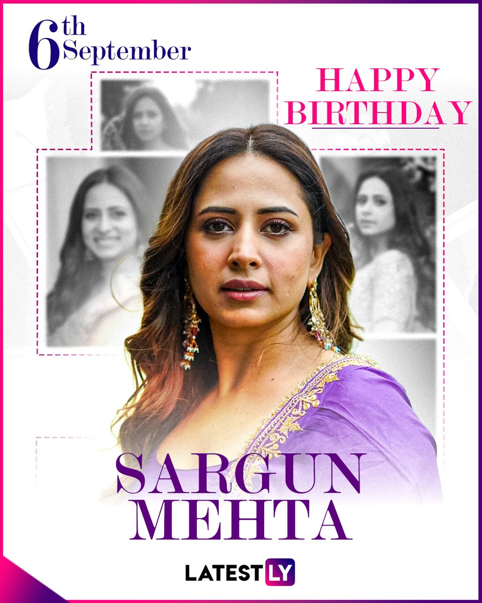 Happy Birthday, Sargun Mehta!                                                

#SargunMehta #HappyBirthdaySargunMehta #Actress