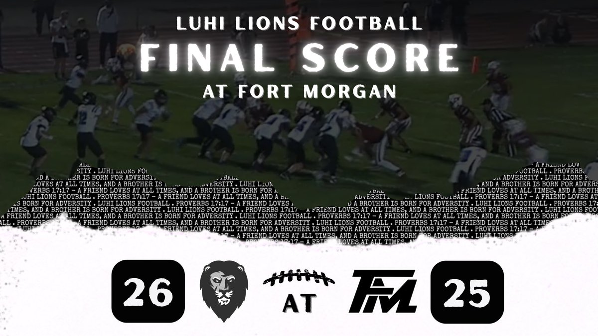 🏈 Lions WIN against the Mustangs in a nail biter tonight at Fort Morgan!