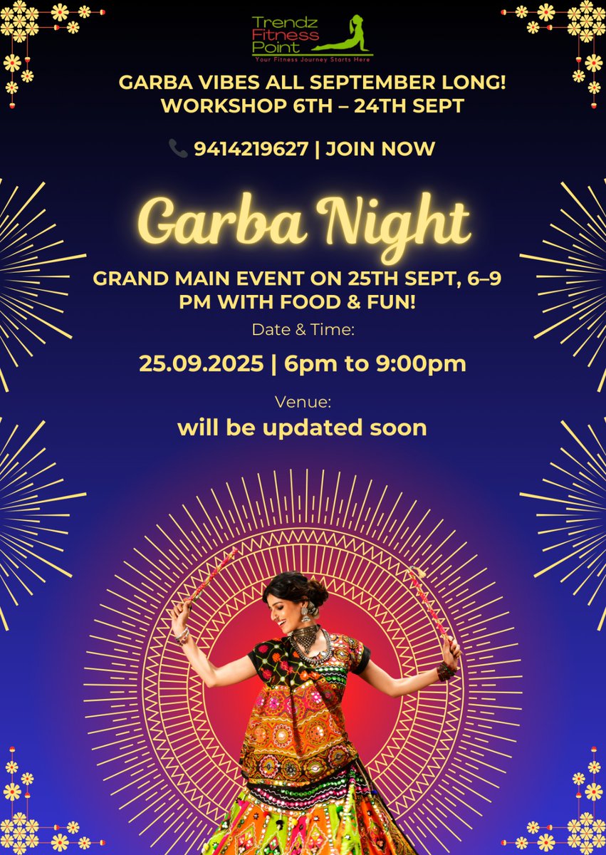 nidhibhati15609's tweet image. &quot;🎊 Garba fever is on! Workshop 6–24 Sept 💃 Grand Main Event 25th Sept, 6–9 PM with food included. For guests – ₹500 food pass!&quot;
 #GarbaFun #DanceWithTrendz #GarbaNight2024