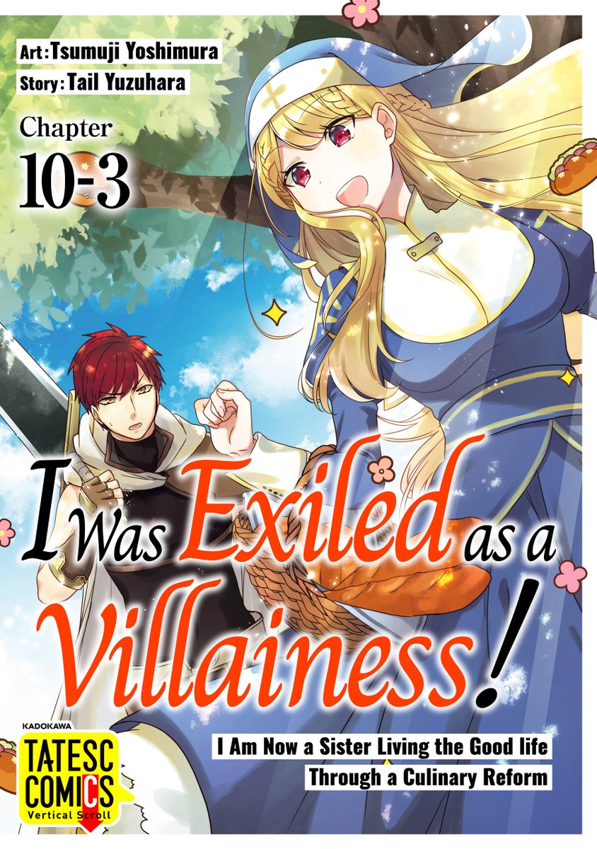 KADOKAWAdigipub's tweet photo. <#TATESC Release Update>
New Chapters Available Now📢
📖I Was Exiled as a Villainess! I Am Now a Sister Living the Good life Through a Culinary Reform - Chapter 10-3
Check out now👉https://t.co/YBpdd6jW8j https://t.co/UigDzYI56L