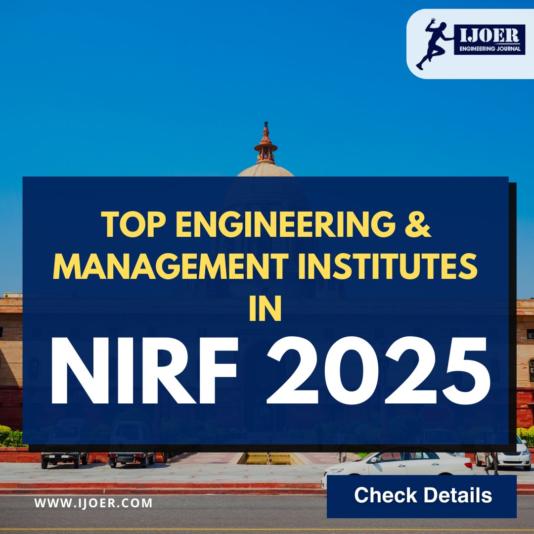 ADPublications's tweet image. 📢 NIRF 2025 Rankings are here!
🏆 Discover the Top 10 Engineering Colleges in India 2025 and plan your academic journey with confidence!
ijoer.com/top-engineerin…

#nirf2025 #engineeringcolleges #iitranking #top10engineering #studyinindia #engineeringeducation #bestcolleges