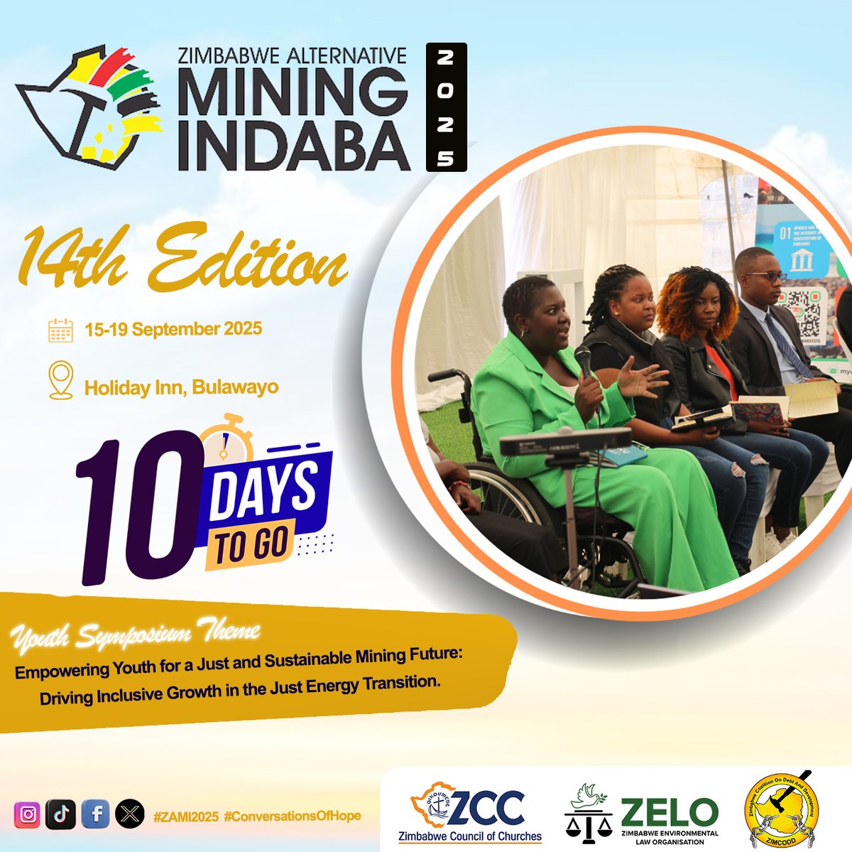 Just 12 Days before the 14th Edition of the Zimbabwe Alternative Mining Indaba #ZAMI2025 Kicks off!  Day 1 will put the spotlight on young people, with a dedicated Youth Symposium under the theme: “Empowering Youth for a Just and Sustainable Mining Future: Driving Inclusive