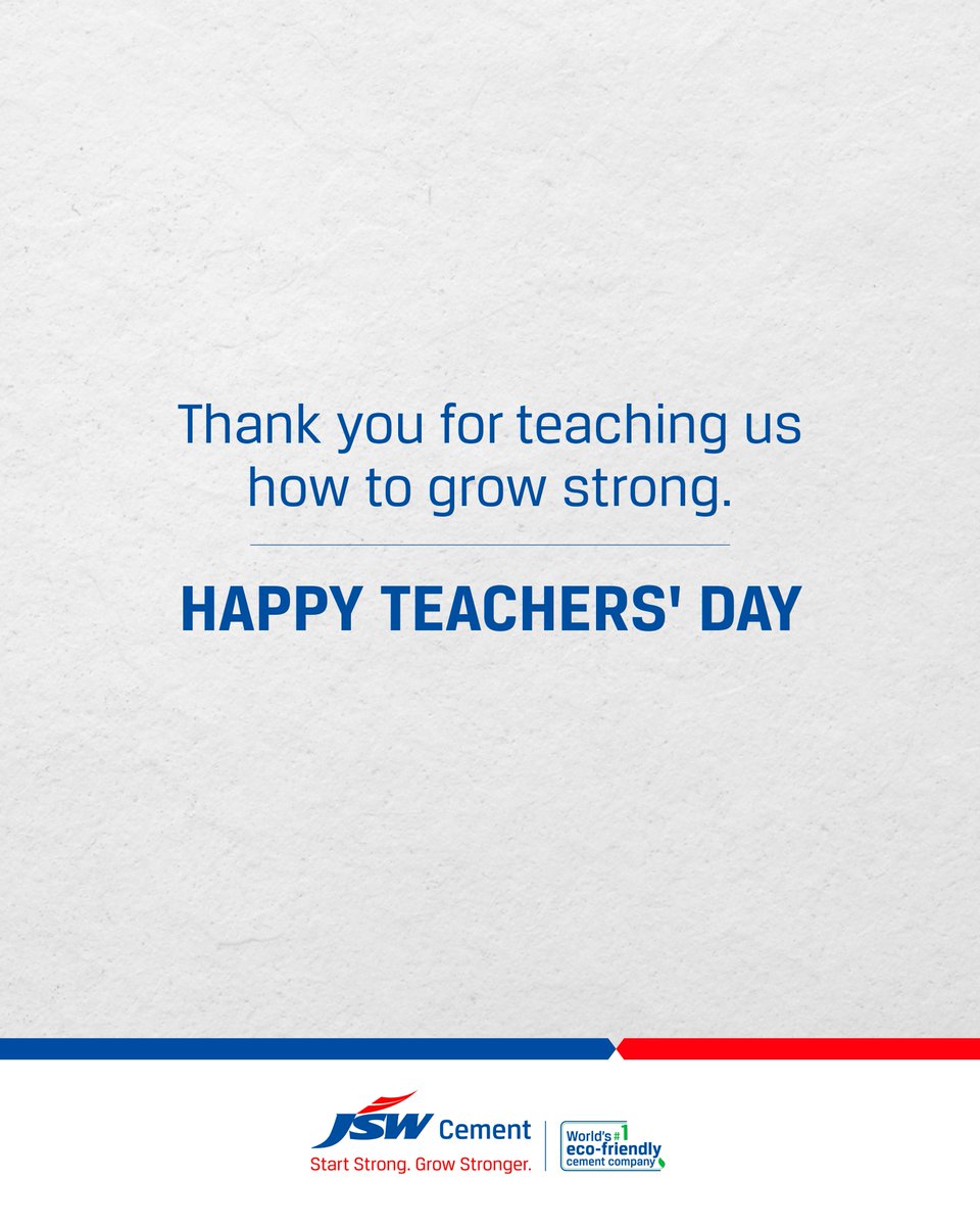 JSWCement's tweet photo. Behind every strong future is a stronger foundation.
And behind every stronger foundation is a teacher. Happy Teachers' Day!
.
.
.
#TeachersDay #ArchitectsOfTheFuture #JSWCement #GrowStronger #StrengthThatInspires https://t.co/AoHZ0sdMLF