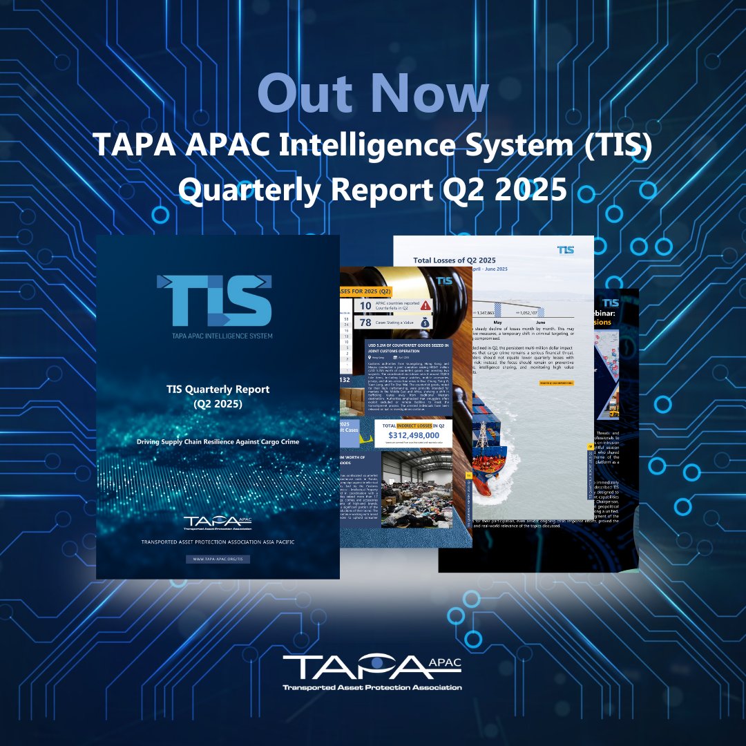 The TAPA APAC Intelligence System (TIS) dedicated to supporting the supply chain, has released its TIS Quarterly Report for Q2 2025, providing an overall analysis of cargo crime trends and insights garnered from the data of Q2.

Read here: tapa-apac.aflip.in/TISQuarterlyRe…

#TAPAAPAC #TIS