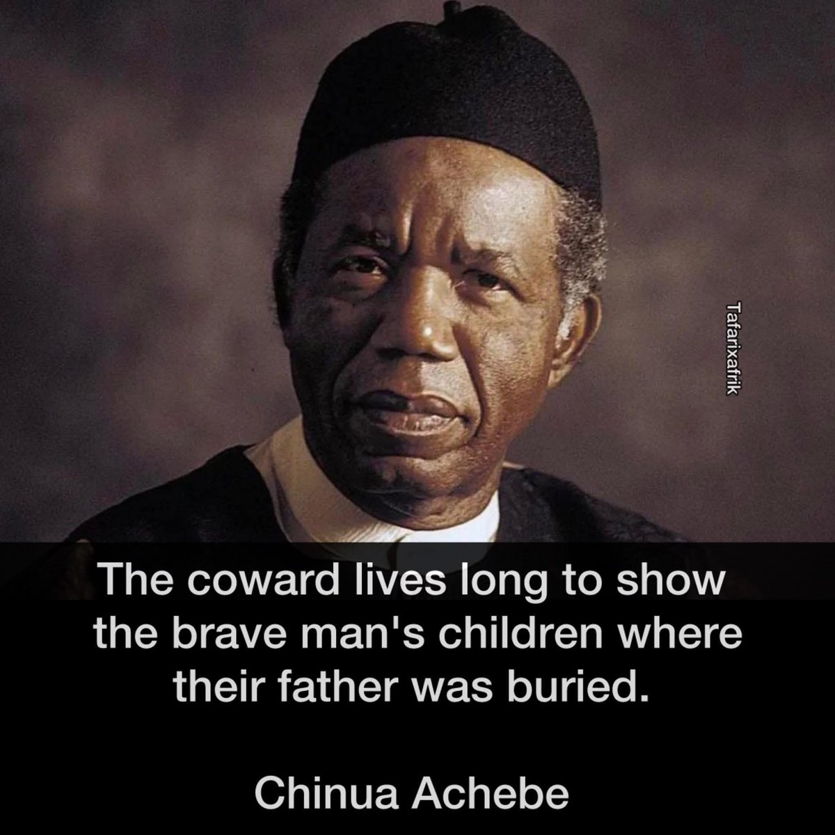 Chinua Achebe once said……!🫡