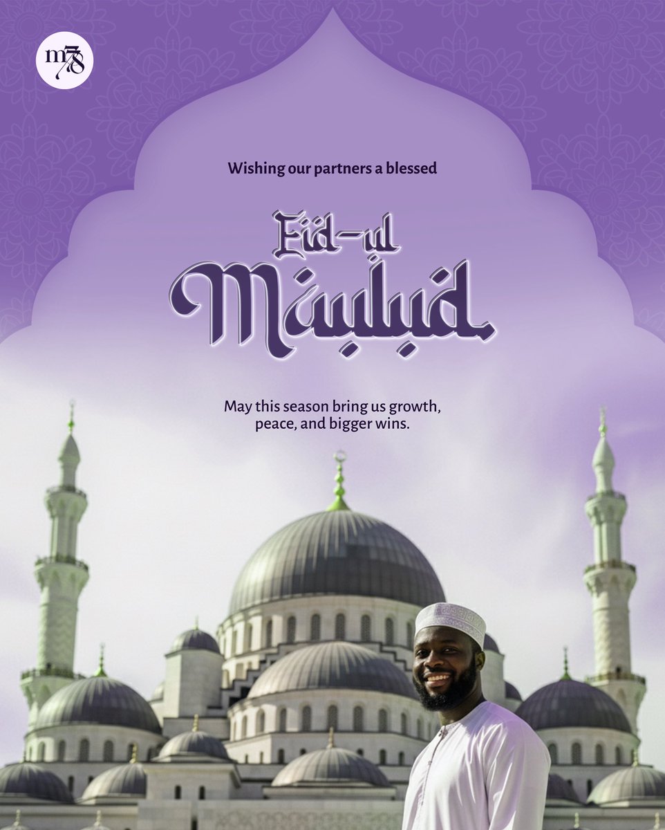 MSeven7Eight's tweet photo. At M778, we wish our partners the blessings of the season, peace, progress, and lifes best gifts.
 
Wishing you a blessed celebration. 

#M778 
#m778ng #EidElMaulud #Marketingcomms https://t.co/EExBhF0nmy