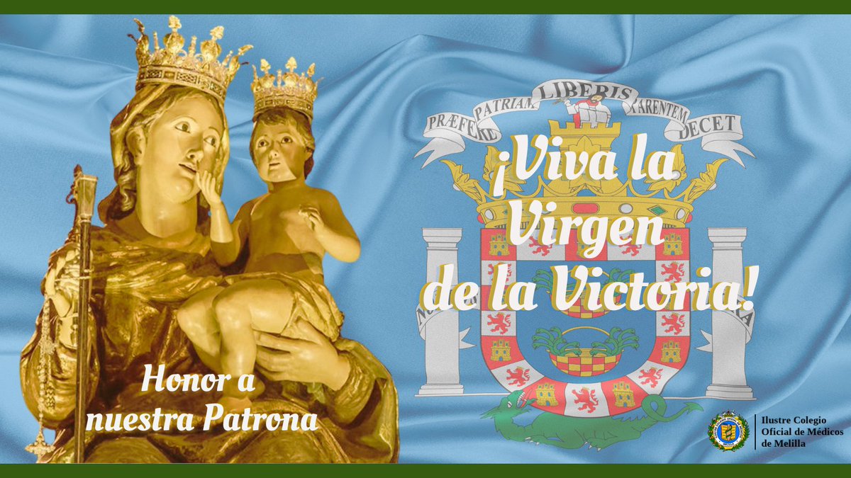 ¡¡¡Viva la Virgen de la Victoria!!!

El Colegio Oficial de Médicos de Melilla felicita a todos los melillenses en el día de su Patrona.

#Melilla