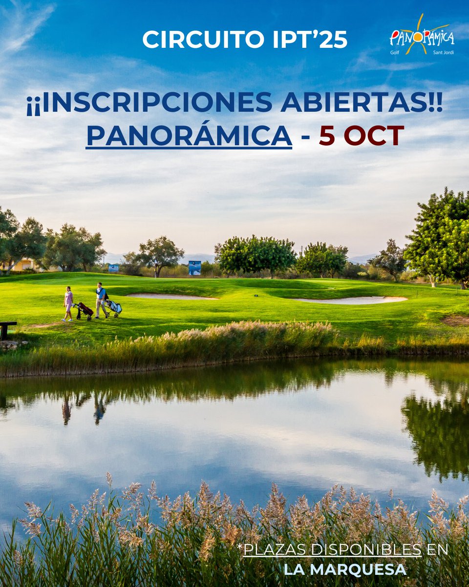 acgcb's tweet image. ¡¡INSCRIPCIONES ABIERTAS ÚLTIMA prueba del Circuito IPT!!: 📍 @GolfPanoramica  📆 5 octubre

📣 𝗥𝗘𝗖𝗨𝗘𝗥𝗗𝗔: “¡Multiplica tus opciones!”
Las últimas 2 pruebas puntúan mucho más

⛳🏌️‍♀️Pruebas con inscripciones abiertas:
*Plazas disponibles &amp;gt;📆 21 septiembre - @LaMarquesaGolf1