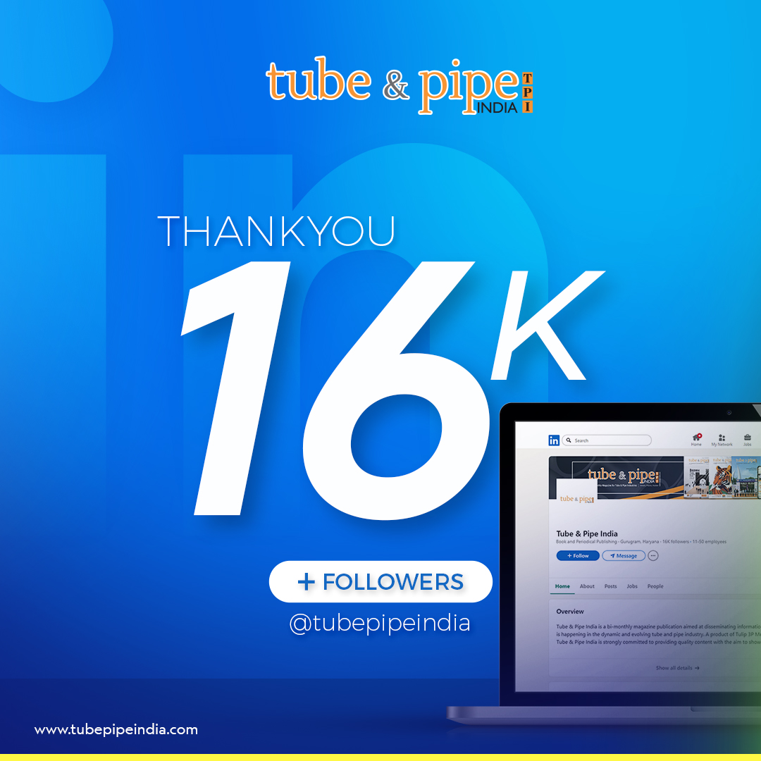 tubepipeindia's tweet image. We are excited to share that @TubePipeIndia recently hit the 16000+ follower mark on our #LinkedInPage.

Not a ‘follower’ yet? Join us now on LinkedIn: linkedin.com/company/tube-p…

#TubePipeIndia #Followers #LinkedinFollowers #TubeAndPipe #IndustryNews #Tube #Pipe #TPI #16K