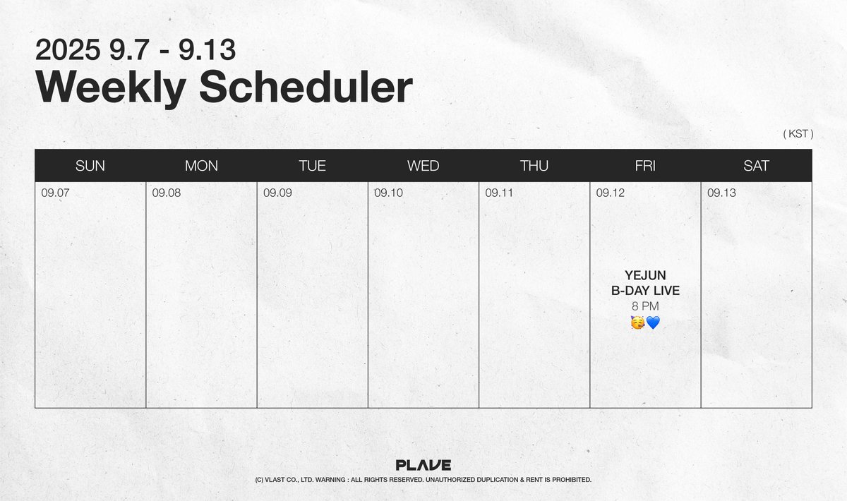 [🗓️]

PLAVE Weekly Scheduler 📡
9.07 - 9.13

#PLAVE
#PLAVE_Weekly_Scheduler