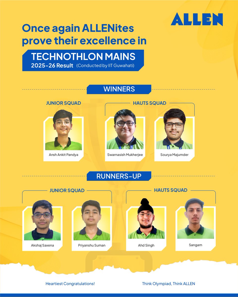 ALLENkota's tweet image. 🌟  ALLENites mark another milestone at IIT Guwahati&apos;s Technothlon Mains 2025-26

👏 Winners and Runners-up from both squads make us proud 

Think Olympiad, Think ALLEN!!  

#ALLEN #TechnothlonMains #OlympiadResult