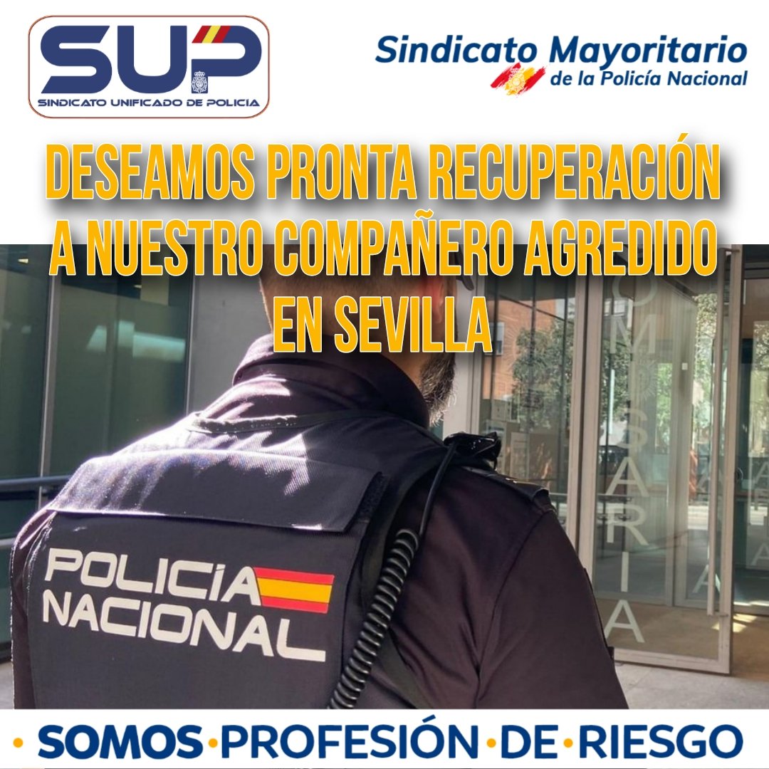 Ayer un compañero de #PolicíaNacional fue brutalmente agredido en #Sevilla 
Desde <a href="/Sup_Policia/">SUP</a> le deseamos #prontarecuperacion, mandamos mucho ánimo a la familia y ponemos nuestro #GabineteJurídico a su disposición para la reclamación por las lesiones sufridas
Somos