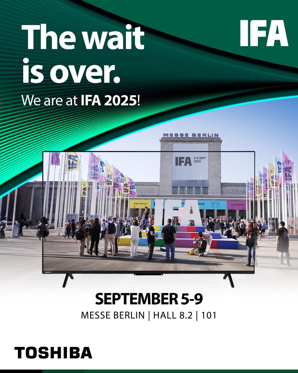 We’re live at IFA! Step into the world of TOSHIBA TV and discover visuals and sound designed to move you.

Messe Berlin – Hall 8.2 – 101

#ToshibaTV #IFA2025