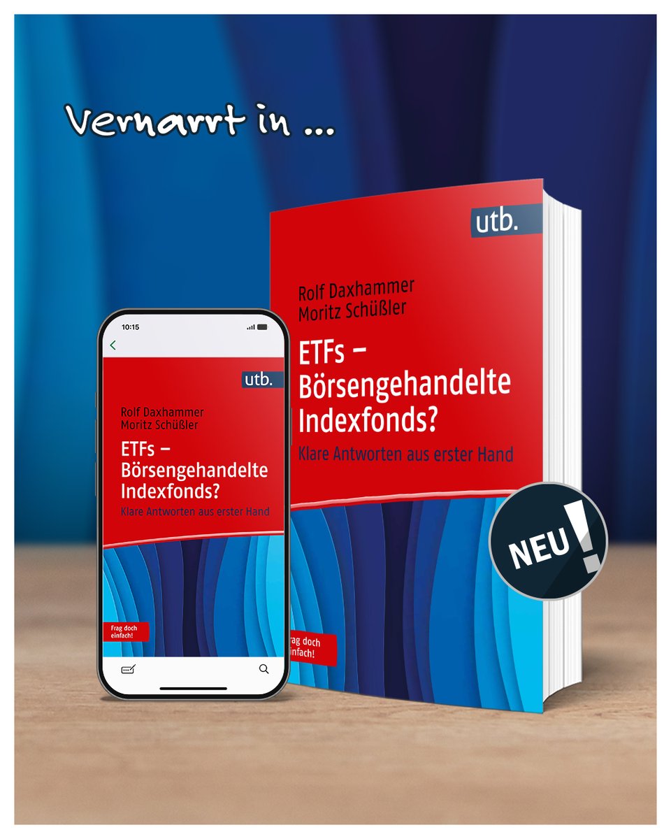 NEU! "ETFs - Börsengehandelte Indexfonds? Frag doch einfach!" von Rolf J. Daxhammer und Moritz Schüßler:
utb.de/doi/10.36198/9…

#uvkverlag #Indexfonds #ETFs #investieren #Geldanlage #Fonds #Investment