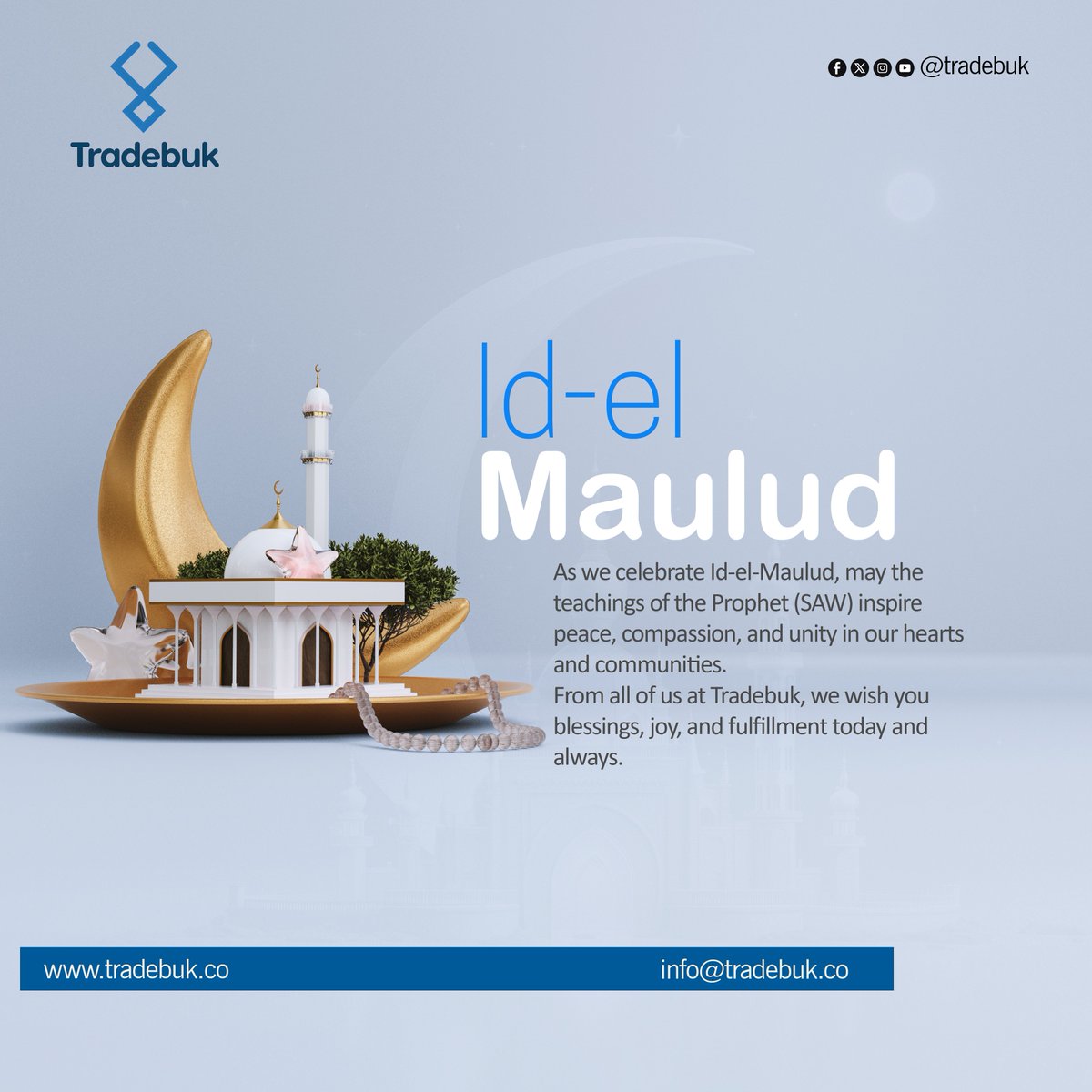 As we mark Id-el-Maulud, may the light of the Prophet’s (SAW) teachings guide us to peace, compassion, and unity. From all of us at Tradebuk, we wish you joy, blessings, and fulfilment today and always. 🌙✨ #IdeMaulud #Tradebuk