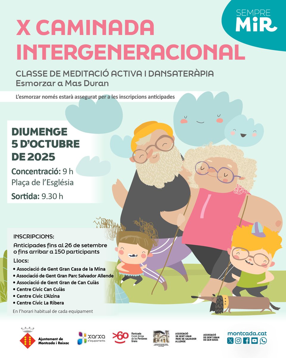 🚶‍♀️CAMINADA INTERGENERACIONAL

📆5 octubre
📍Pl. Església, 9 h

📝INSCRIPCIONS
Fins al 26 setembre o fins arribar a 150 participants
Casal de la Mina, centres cívics Can Cuiàs, L'Alzina, La Ribera i assoc. de Gent Gran Parc Salvador Allende i de Can Cuiàs
ℹ️montcada.cat/temes/gent-gran