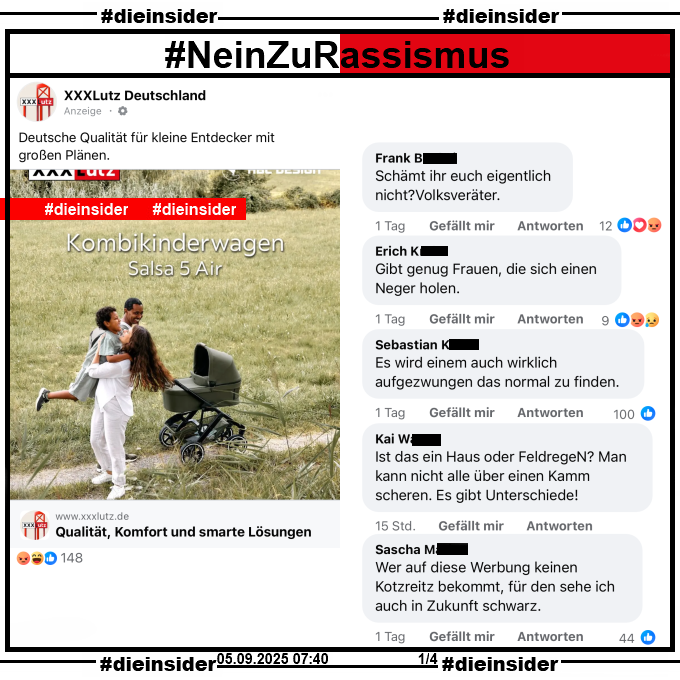 Die_Insider's tweet image. Wieder #Rassismus unter Anzeigen von XXXL Lutz Deutschland! Es ist ein Armutszeugnis! #NeinZuRassismus

#LautGegenNazis #NiemalsAfD #AfDVerbot
#GemeinsamGegenHass #DieInsider