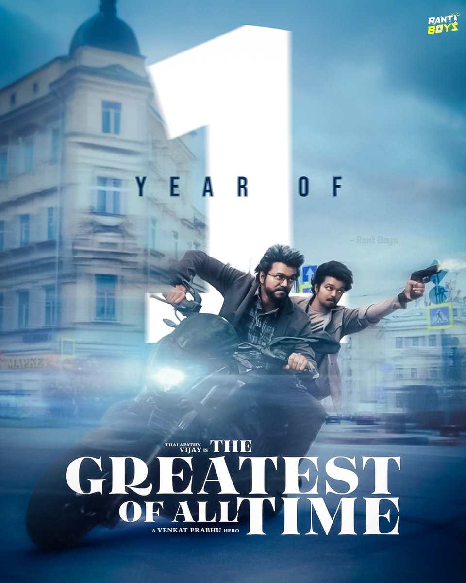 Rant__boys's tweet photo. One Year of GOAT 🐐🛐🔥 #GreatestOfAllTime #oneyearofgoat @actorvijay @Ags_production @vp_offl @thisisysr #goatvijay https://t.co/0PGg8yQ7nU