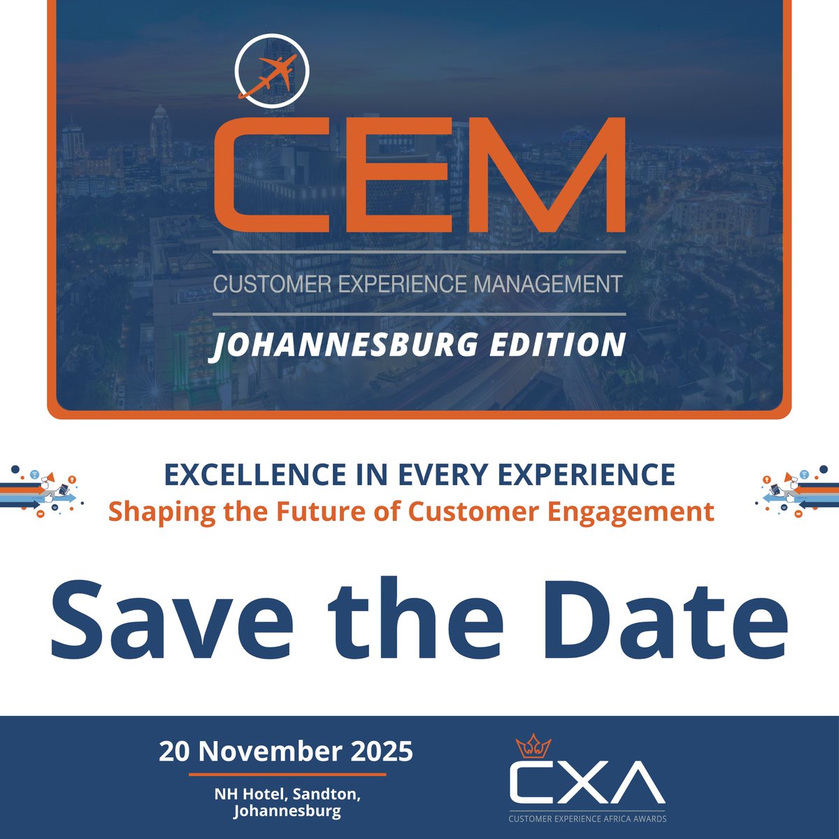 🚀 #CEMAfrica is coming to JHB, 20 Nov 2025 | NH Hotel, Sandton
Join Africa’s top #CXLeaders. 🏆 Plus the #CXA2025 Awards live! 🎟️ Book now 👉 eu1.hubs.ly/H0mQ3c-0

#FutureOfCX #CustomerExperience #CXStrategy #CXTrends #CXCommunity #CXExcellence