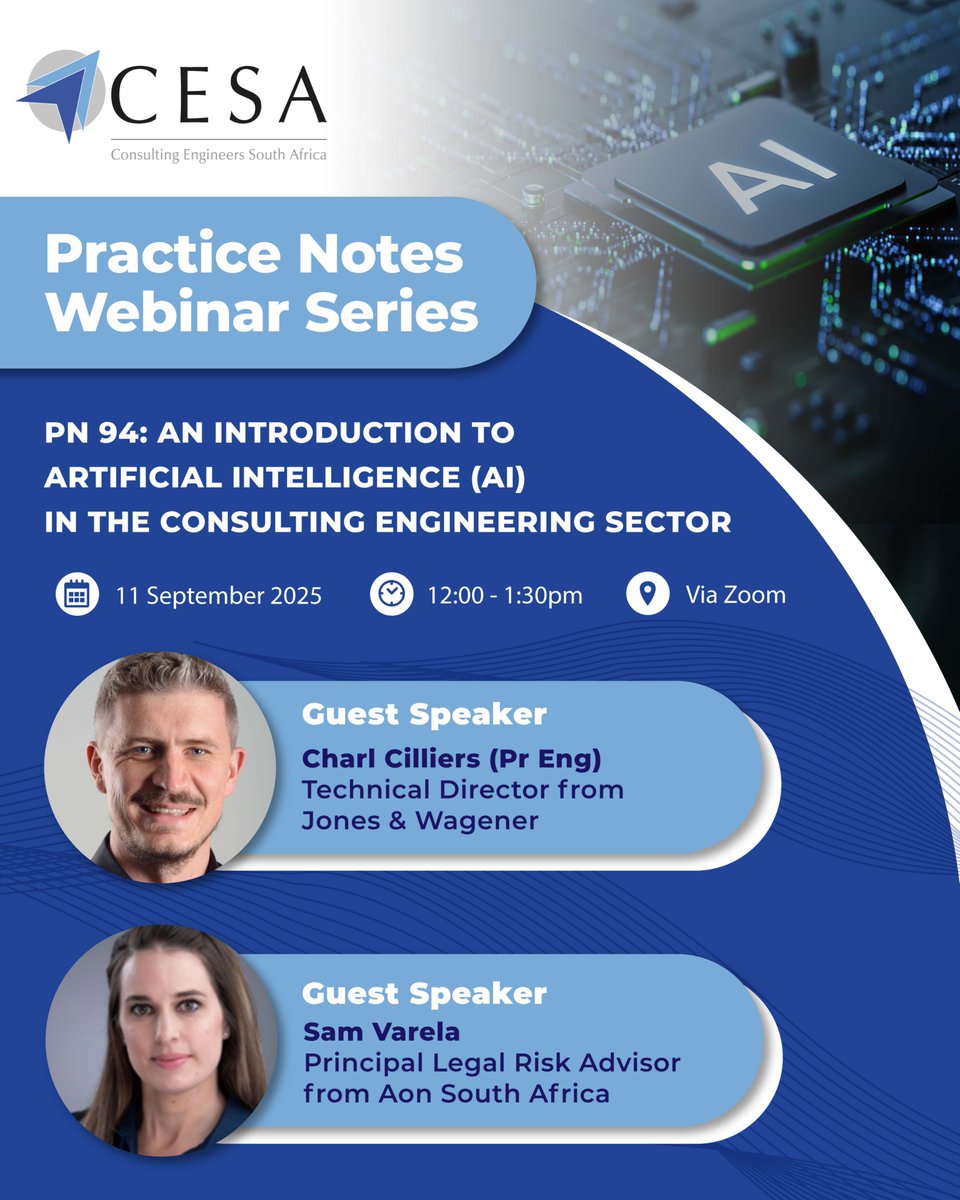 The_CESA's tweet image. The next edition of our #PracticeNotes Webinar Series: &quot;An Introduction to AI in the Consulting Engineering Sector,&quot; features Charl Cilliers, from Jones &amp;amp; Wagener, and Sam Varela, Principal Legal Risk Advisor from Aon South Africa. Register now: cesa.co.za/eventreg/?id=4…

#AI