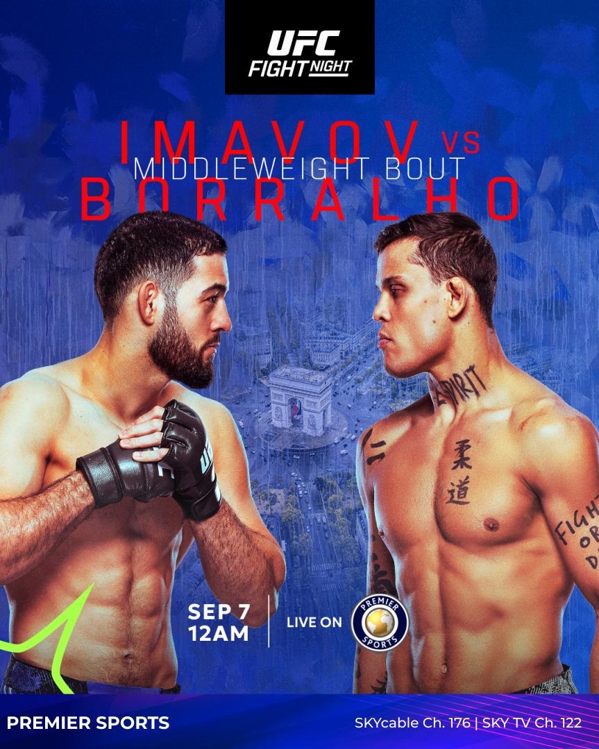 Watch UFC Fight Night: Imavov vs Borralho, this coming Sunday September 7 at 12:00AM on Premier Sports (SKYcable Ch. 176 | SKY TV Ch. 122)📺 #WhatsOnSKY 📺