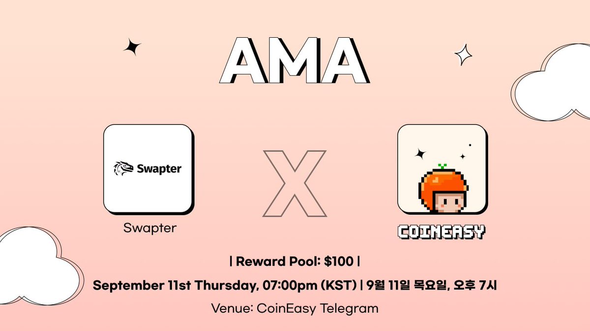🇺🇸 I 🇰🇷

📣 Swapter x CoinEasy AMA Event

👀 What is Swapter?
Swapter is a fast-growing crypto trading platform that puts users first.

⏰ September 11 (Thu) 7:00 PM KST
✔️ Follow <a href="/swapter_io/">Swapter.io</a> , <a href="/Coiniseasy/">CoinEasy | Web3 Simplified</a>
✔️ Like &amp; Retweet
✔️ Fill out the form (tally.so/r/nP7Nye)
🎁
