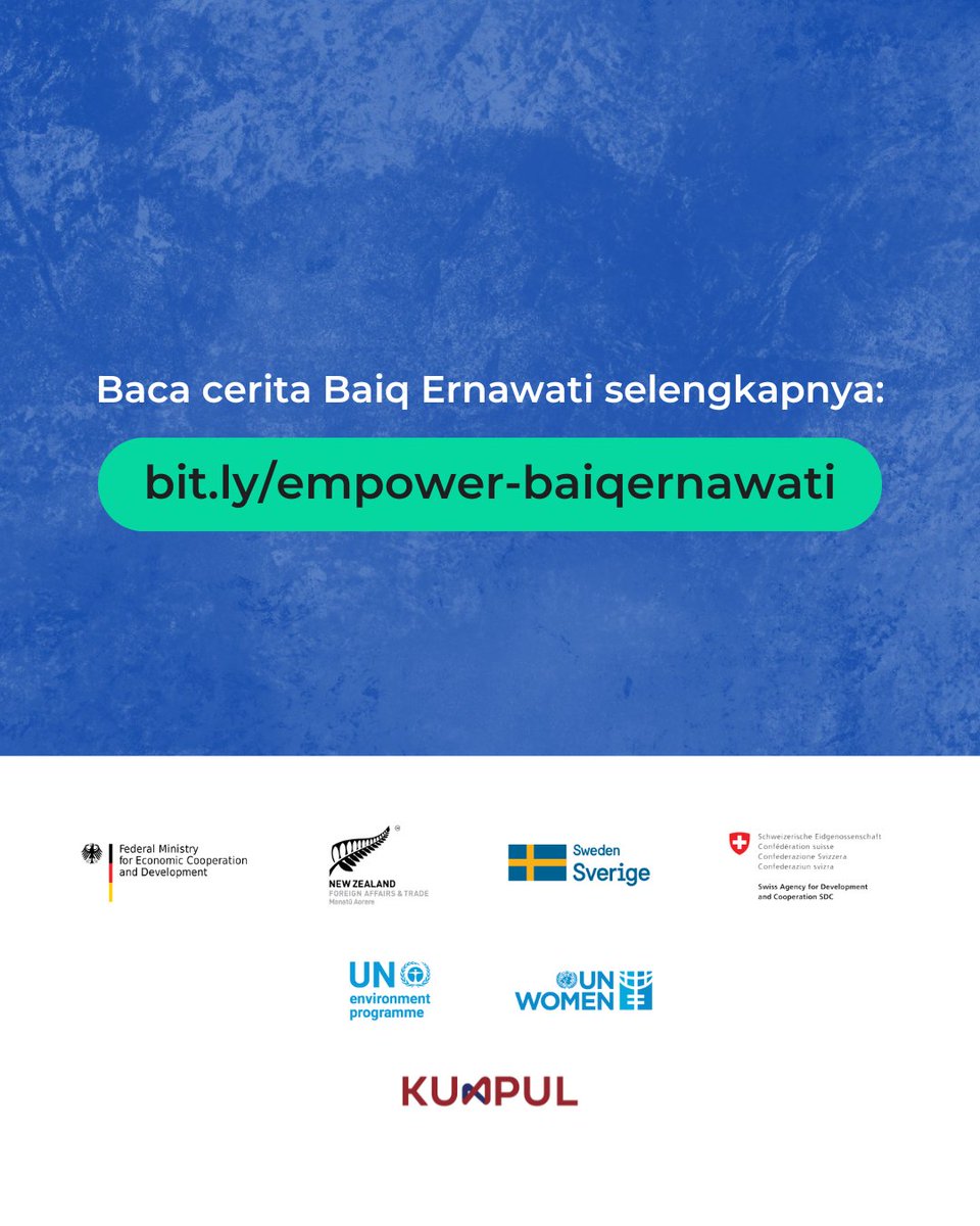 EmPower II merupakan inisiatif bersama <a href="/unwomenid/">UN Women Indonesia</a> dan @unep bersama mitra <a href="/kumpul_id/">KUMPUL</a> dengan dukungan dari <a href="/BMZ_Bund/">Bundesentwicklungsministerium</a>, <a href="/NZinJakarta/">NZ Embassy Jakarta</a>, <a href="/Sida/">Sida</a> dan <a href="/SwissDevCoop/">Swiss Development and Cooperation</a>

Baca selengkapnya kisah Bq Ernawati di bit.ly/empower-baiqer…