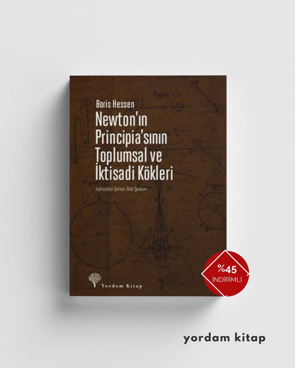 YordamKitap's tweet photo. Newton’ın Principia’sının Toplumsal ve İktisadi Kökleri başlığını taşıyan bu eşsiz bildiri, Batı’nın yarı tanrı bir deha saydığı bir bilim insanının, nasıl kendi çağının üretim güçlerinin, toplumsal ilişkilerinin, sınıf mücadelesinin, bilimsel ve düşünsel gelişme ve çekişmelerinin ürünü olduğunu, titizlikle seçilmiş somut ayrıntılar ve ödünsüz bir kuramsal yaklaşımla, inanılmaz bir durulukla gözler önüne seriyor.
Eylül ayı boyunca %45 indirimli.
https://t.co/RwUa6Ixwpb