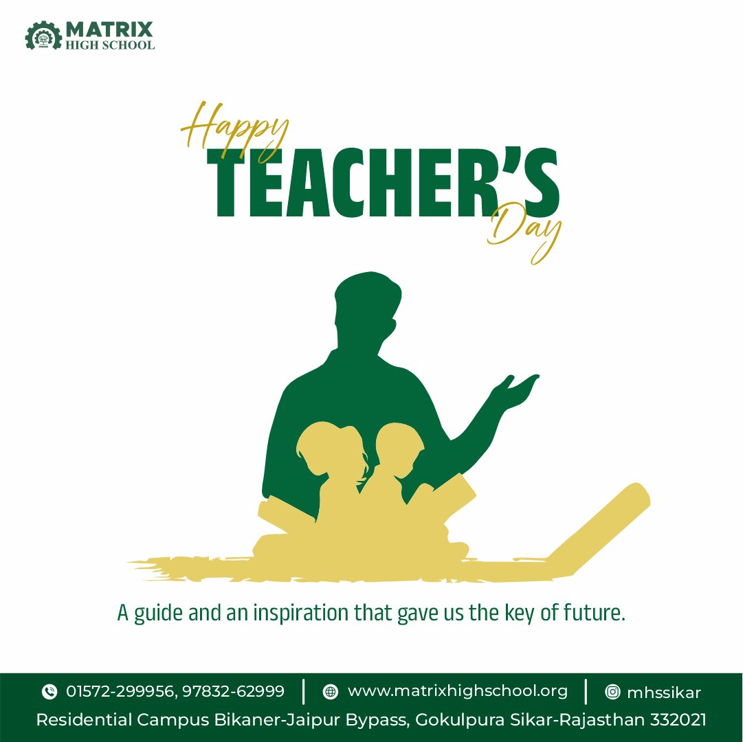 On this Teachers’ Day, we celebrate the mentors who shape futures with their wisdom and care. 💚

Happy Teachers’ Day from Matrix High School! ✨
.
.
.
#TeachersDay #MatrixHighSchool #Gratitude #GuidingLight #StudentSuccess